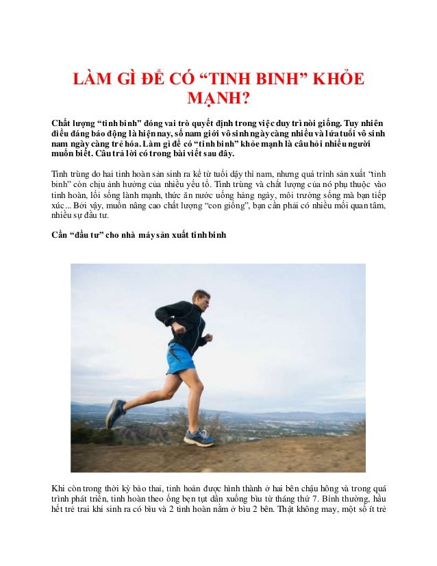 Thực phẩm chức năng chữa trị tinh trùng yếu uy tín-Làm sao chữa tinh trùng yếu chất lượng
LÀM GÌ ĐỂ CÓ “TINH BINH” KHỎE
MẠ...
