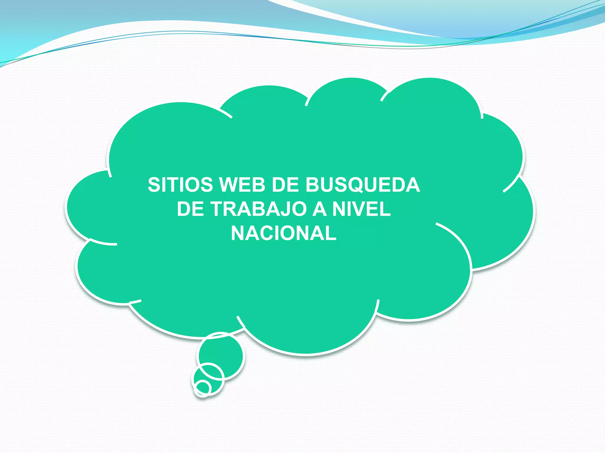 SITIOS WEB DE BUSQUEDA DE TRABAJO A NIVEL NACIONAL