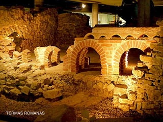 TERMAS ROMANAS

 