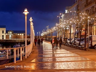 NAVIDAD EN EL MUELLE

 