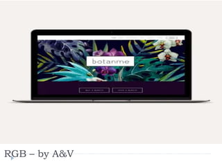 RGB – by A&V
 