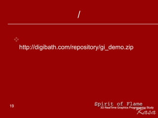 /


     http://digibath.com/repository/gi_demo.zip




19
 