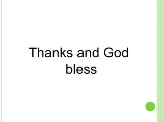Thanks and God
bless
 