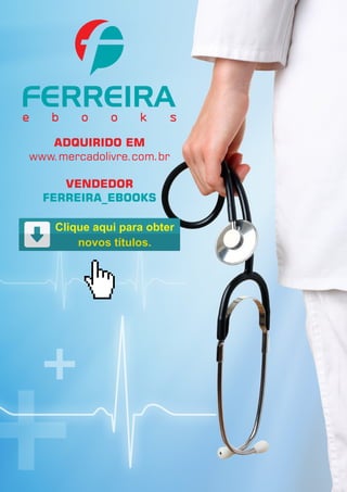 ADQUIRIDO EM
www.mercadolivre.com.br
VENDEDOR
FERREIRA_EBOOKS
e b o o k s
Clique aqui para obter
novos títulos.
 