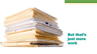 Automating visual software testing
But that’s
just more
work
 