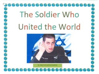 Gilad shalit ppt