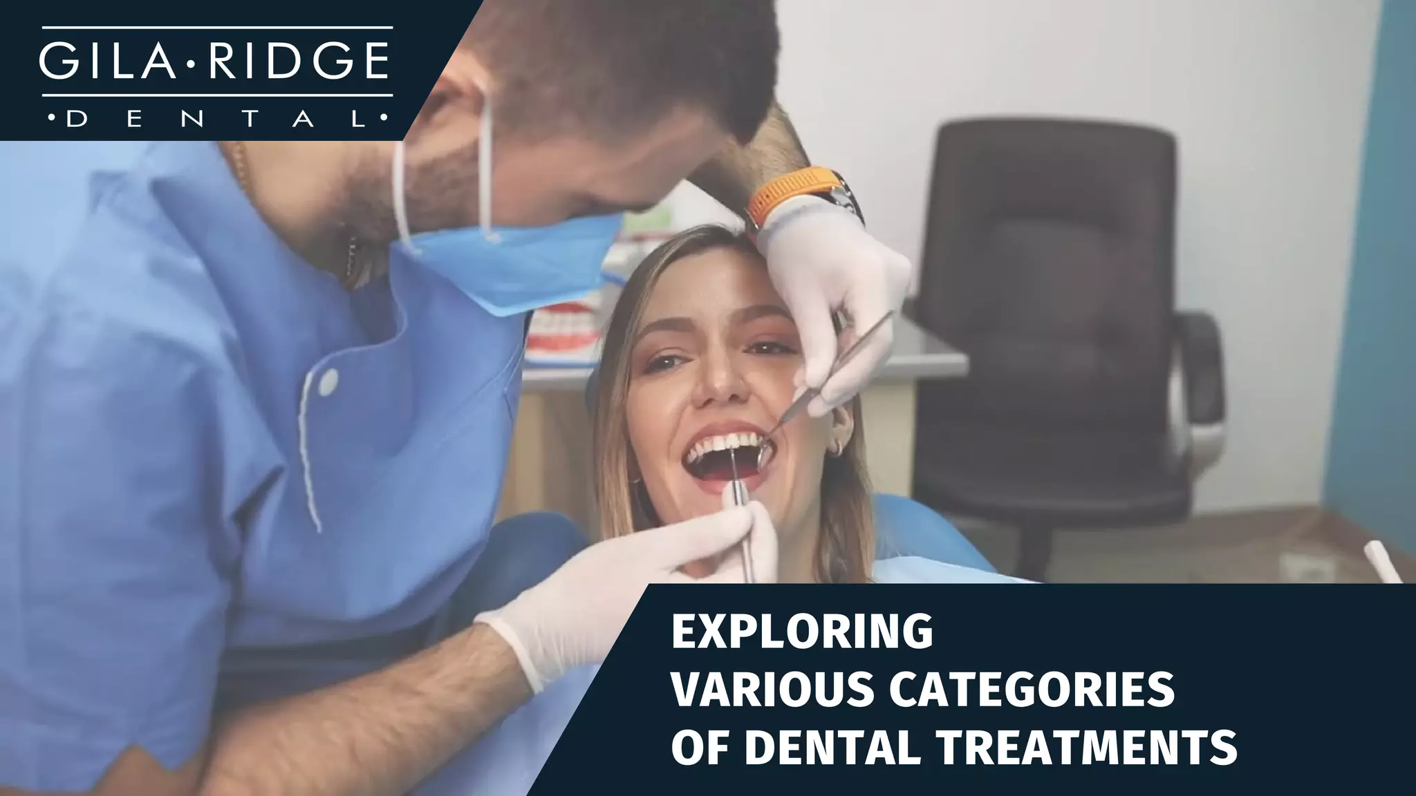 Gila Rigde Examining Diverse Types of Dental Procedures | PDF
