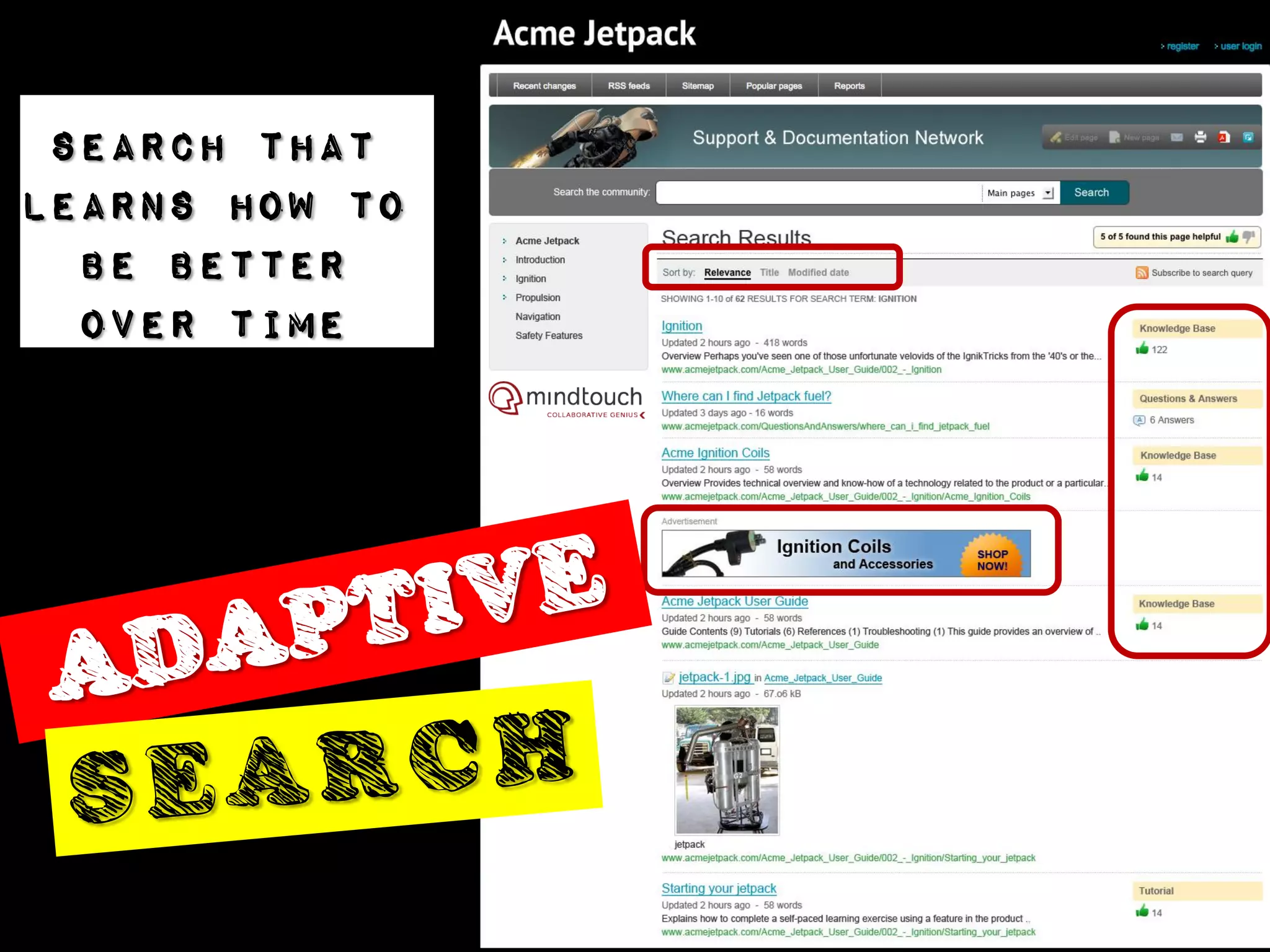 Search that
learns how to
  be better
  over time
 