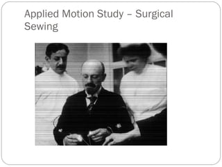 Applied Motion Study – Surgical Sewing 