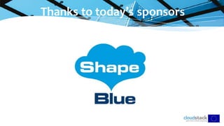 Thanks to today’s sponsors
 