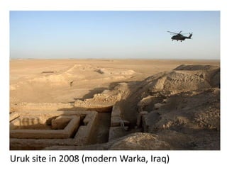 Uruk site in 2008 (modern Warka, Iraq) 
 