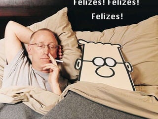 Felizes! Felizes!  Felizes! 