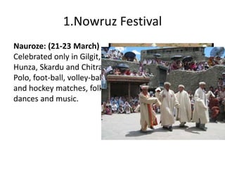 Gilgit baltistan important festivals A Series of Presentation Complied ...