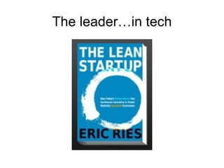 The leader…in tech
 