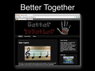 Better Together
 