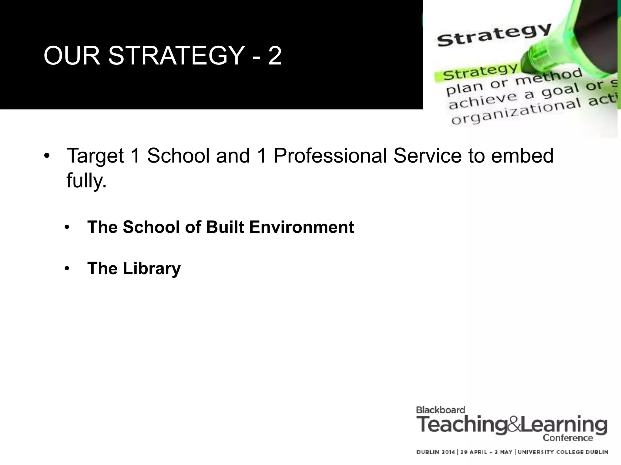 OUR STRATEGY - 3
Vice Chancellor webinars
Topics
The University’s strategic plan – 26 attendees
Post Graduate Support - tba
Benefits:
1. First time use for some staff,
2. First time for Internal Comm’s Dept
3. First time for me - ….
 