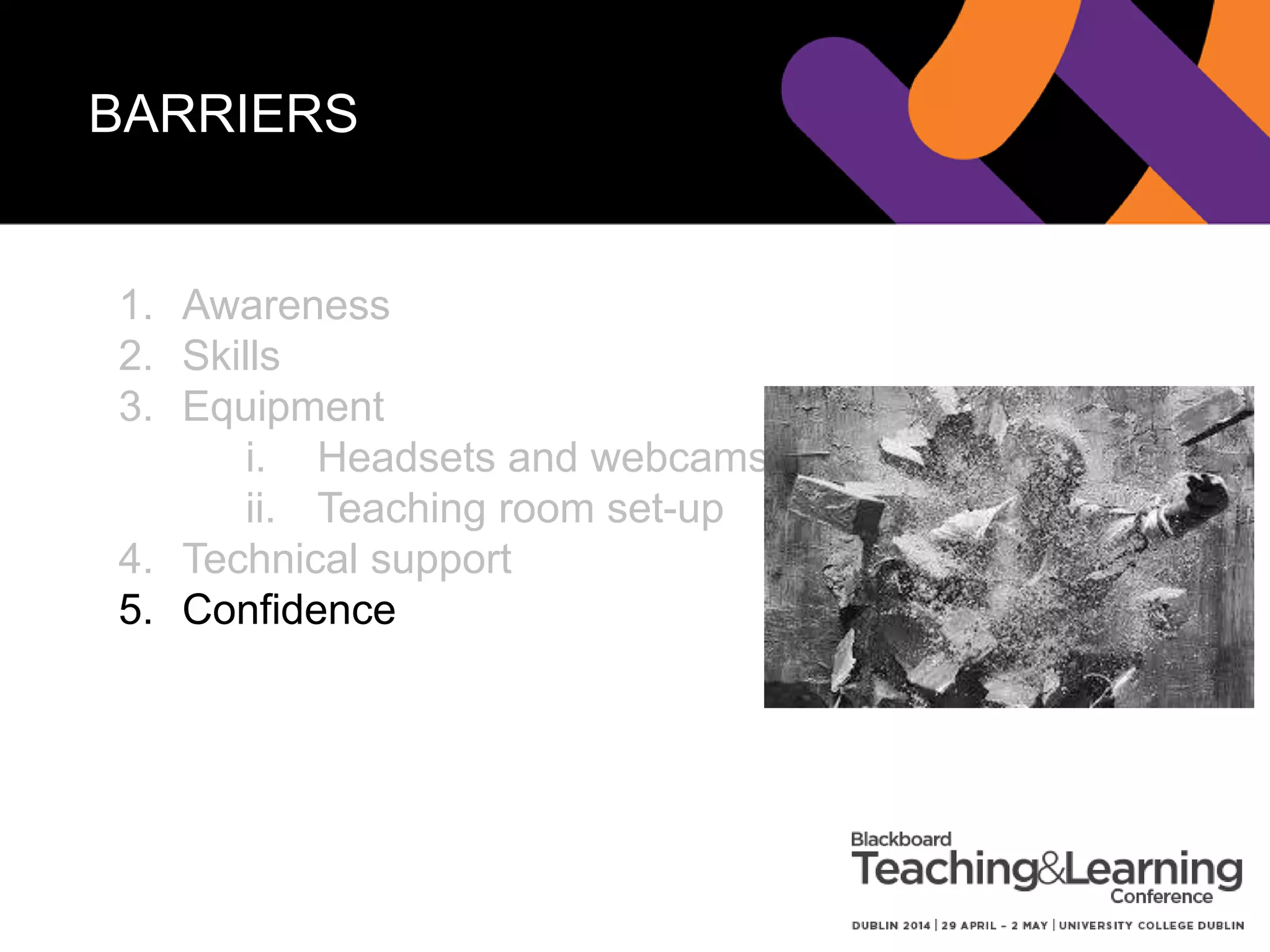 DO THIS NEXT
What’s the ONE thing your audience should do
when they get back to their institution?
Get the highest level person you can using
Collaborate for a briefing session.
Set up a virtual office and do virtual
meetings.
Make sure you’ve returned the completed
BbdT&L2014 evaluation form!
 