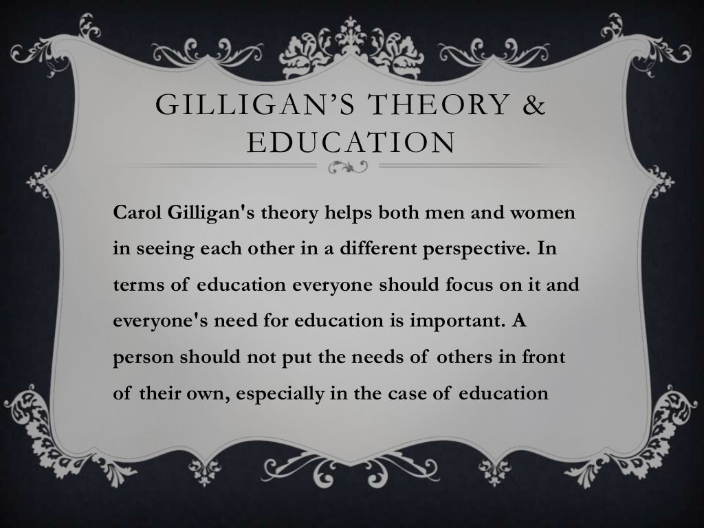 Gilligan’s theory of moral development