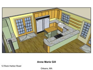 Anne Marie Gill 12 Rock Harbor Road  Orleans, MA 