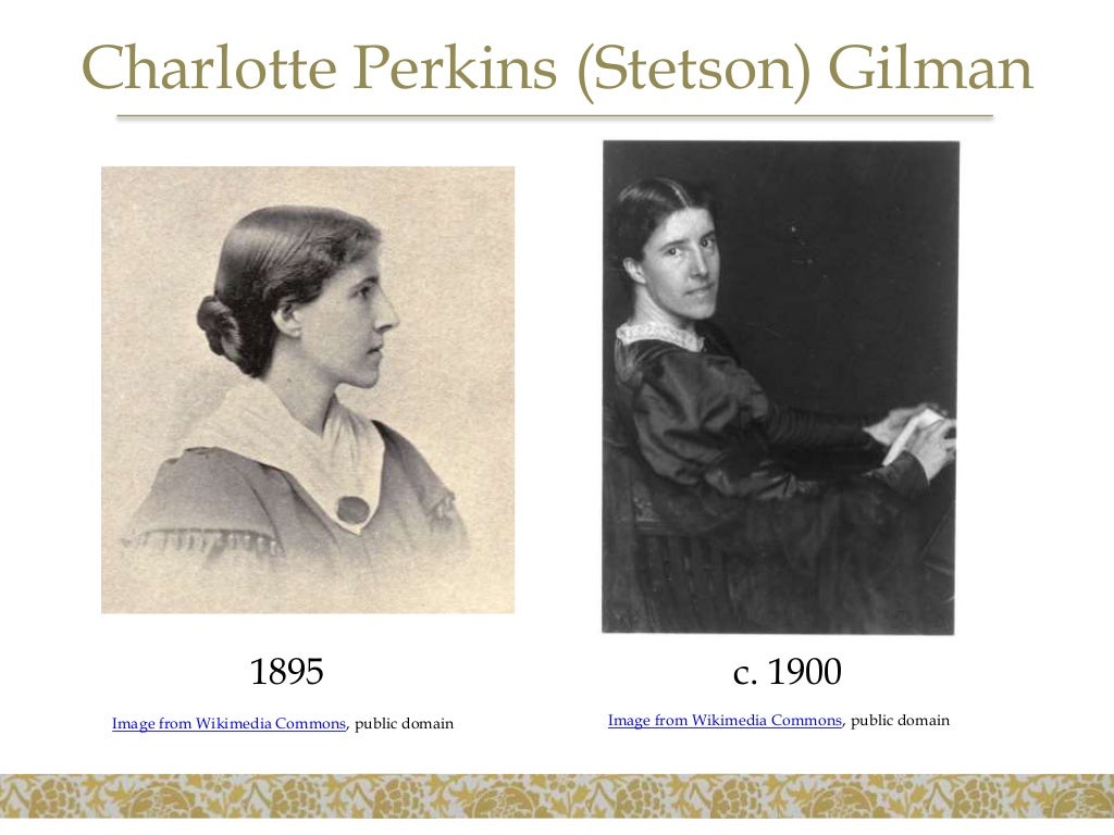 Charlotte Perkins Gilman, "The Yellow WallPaper" and related writings