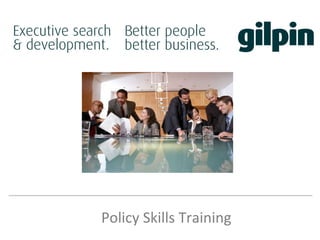 Policy Skills Training 