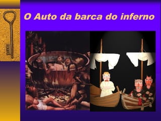 O Auto da barca do inferno
 