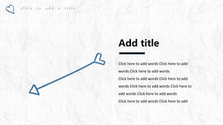 感谢您下载包图网平台上提供的PPT作品，为了您和包图网以及原创作者的利益，请勿复制、传播、销售，否则将承担法律责任！包图网将对作品进行维权，按照传播下载次数进行十倍的索取赔偿！
ibaotu.com
c l i c k t o a d d a t i t l e
Add title
Click here to add words Click here to add
words Click here to add words
Click here to add words Click here to add
words Click here to add words Click here to
add words Click here to add words
Click here to add words Click here to add
 