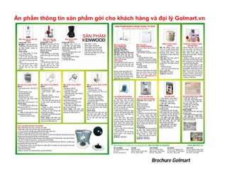 Ấn phẩm thông tin sản phẩm gởi cho khách hàng và đại lý Golmart.vn




                                               Brochure Golmart
 
