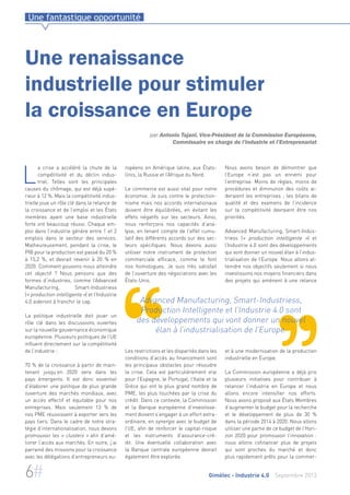 Une fantastique opportunité 
Une renaissance 
industrielle pour stimuler 
la croissance en Europe 
par Antonio Tajani, Vic...
