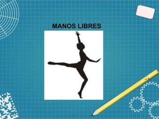 MANOS LIBRES
 