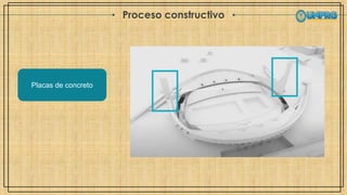 Proceso constructivo
Placas de concreto
 