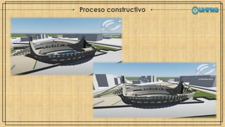 Proceso constructivo
 