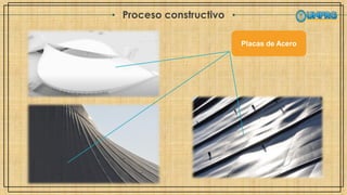 Proceso constructivo
Placas de Acero
 