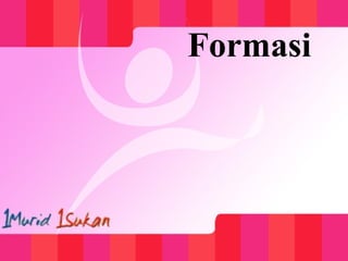 Formasi
 
