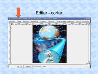 Editar - cortar 