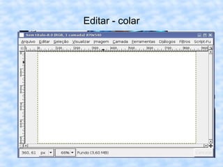 Editar - colar 