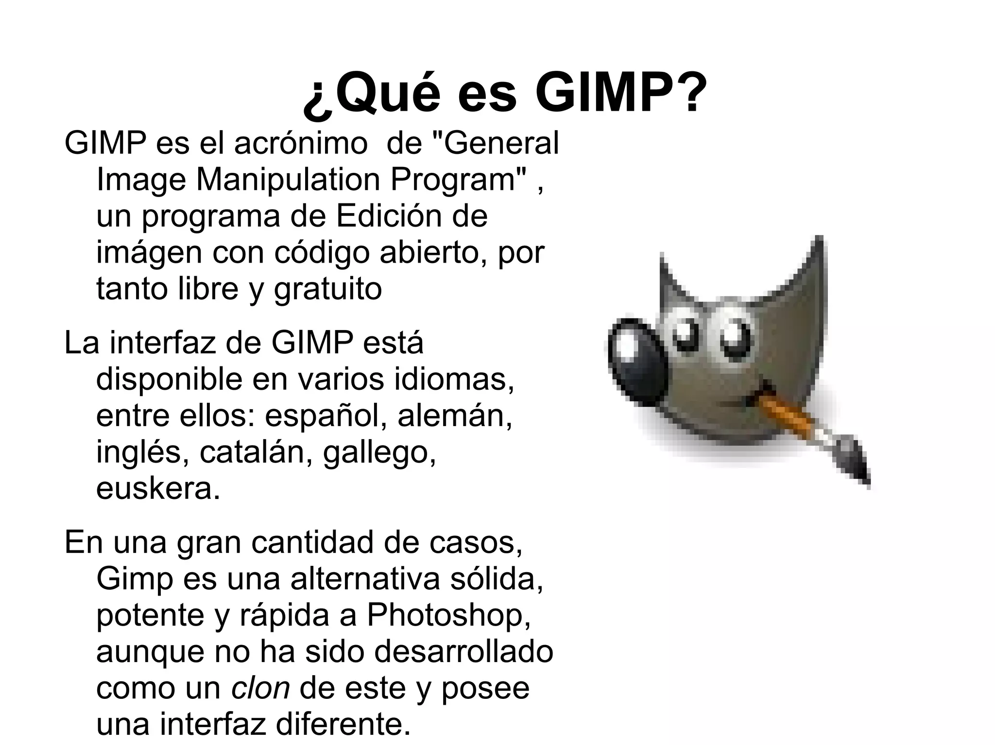 ¿Para qué se utiliza GIMP? 
