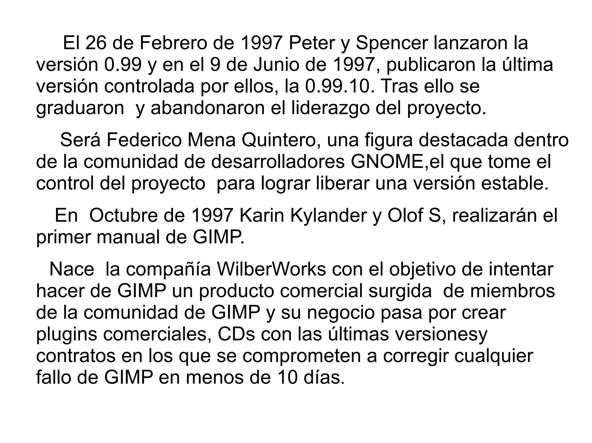 ¿Qué es GIMP? GIMP es el acrónimo  de "General Image Manipulation Program" , un programa de Edición de imágen con código abierto, por tanto libre y gratuito La interfaz de GIMP está disponible en varios idiomas, entre ellos: español, alemán, inglés, catalán, gallego, euskera. En una gran cantidad de casos, Gimp es una alternativa sólida, potente y rápida a Photoshop, aunque no ha sido desarrollado como un  clon  de este y posee una interfaz diferente. 