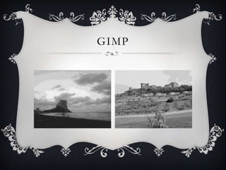GIMP

 