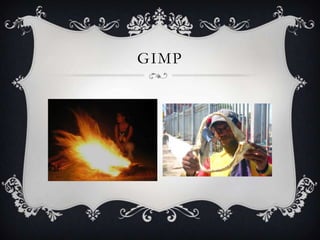 GIMP

 