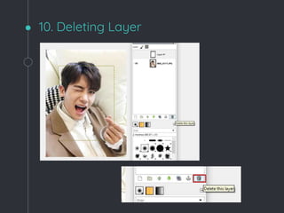 10. Deleting Layer
 