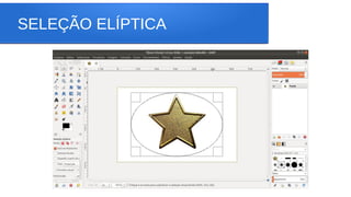 SELEÇÃO ELÍPTICA
 