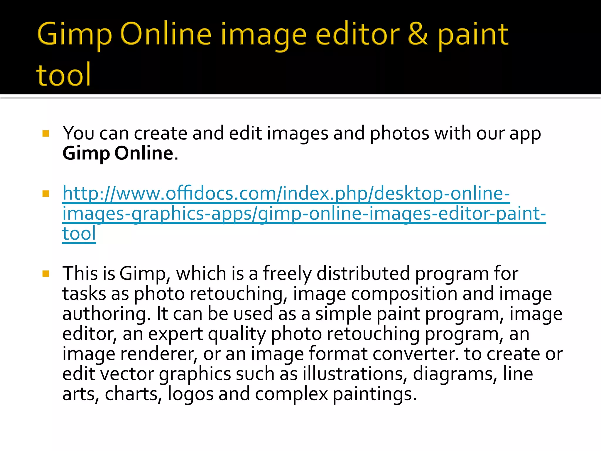 Gimp online image editor & paint tool PPT