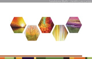 Sandstone Bluffs - Health Care Center
 