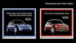 Small space ads in New Yorker 
 