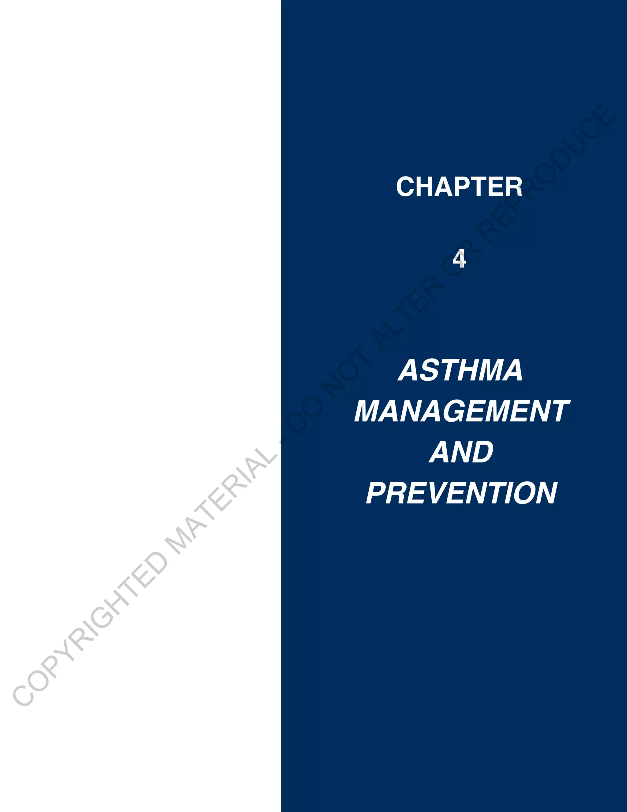 C
    O
     PY
        R
          IG
            H
                TE
                  D
                      M
                       AT
                          ER
                            IA
                              L
                                  -D
                                    O
                                        N
                                         O
                                          T
                                              AL
                                                TE
                                                   R
                                                       O
                                                       4




                              and                       R
                                                            R
                                                                EP
                            aStHMa
                                                                     CHAPTER




                                                                     R
                                                                         O
                          PRevention
                                                                          D
                          ManaGeMent




                                                                               U
                                                                                C
                                                                                 E
 