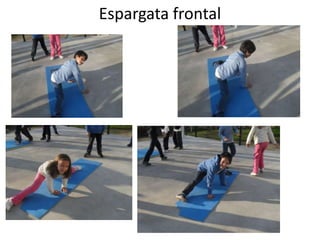 Espargata frontal
 