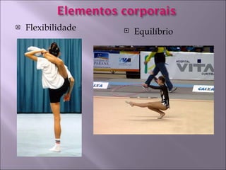 Flexibilidade Equilíbrio 