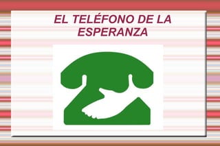 EL TELÉFONO DE LA ESPERANZA Título 