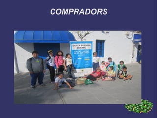 COMPRADORS
 